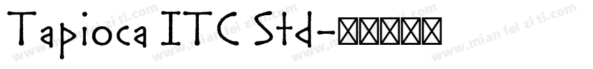 Tapioca ITC Std字体转换